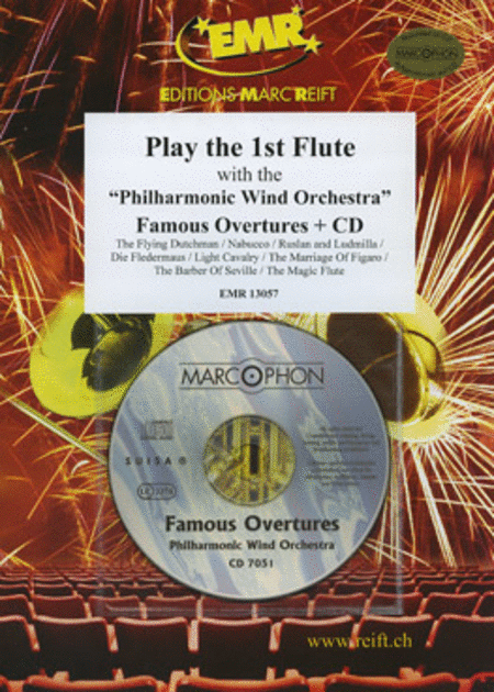 Play the 1st Flute with the Philharmonic Wind Orchestra (with CD)