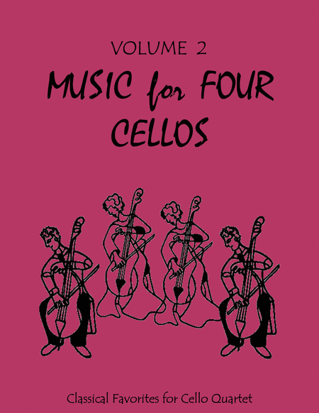 Music for Four Like Instruments, Volume 2 - 4 Cellos