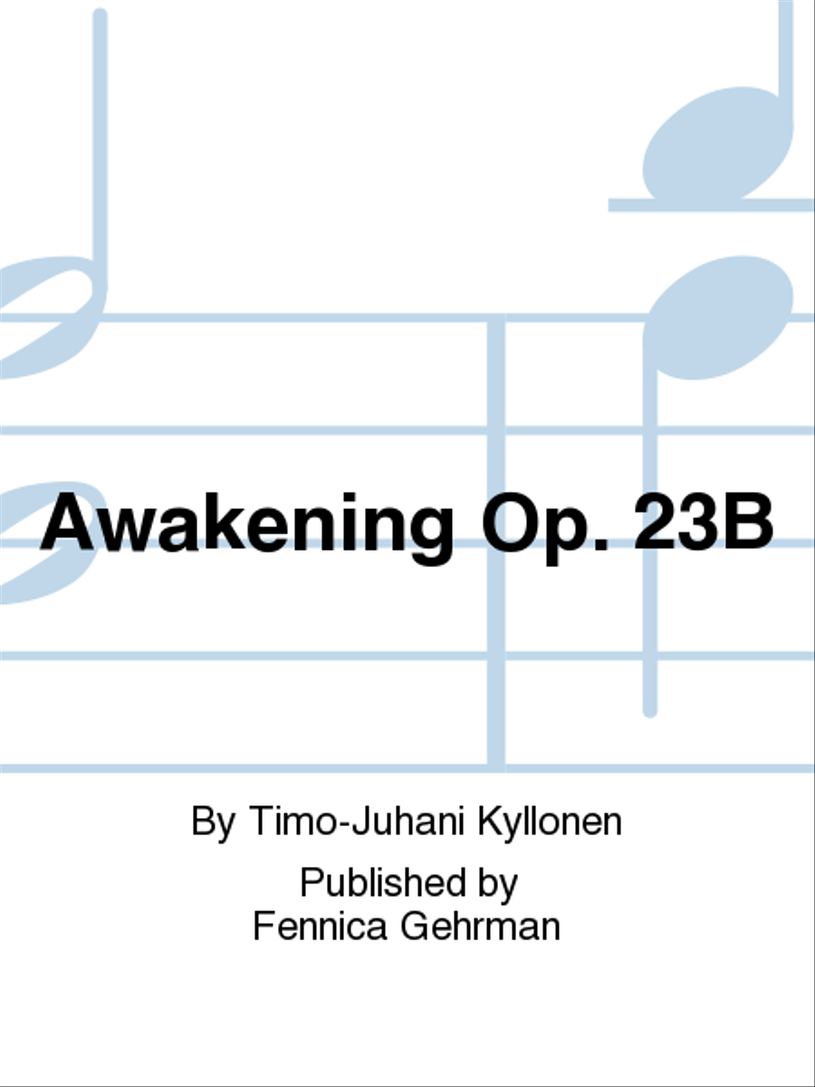 Awakening Op. 23B