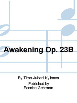Awakening Op. 23B