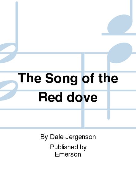 The Song of the Red dove