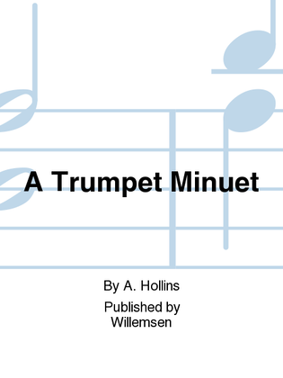 Book cover for A Trumpet Minuet