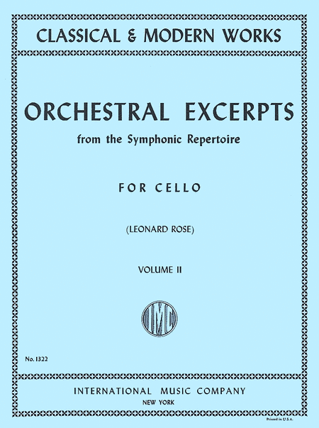 Orchestral Excerpts from the Symphonic Repertoire - Volume 2 (for Cello)