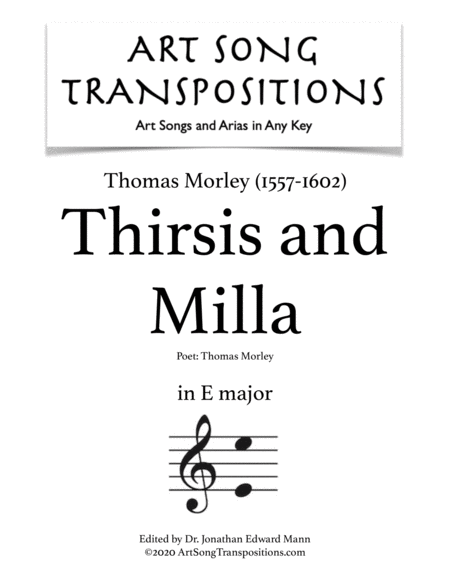 MORLEY: Thirsis and Milla (transposed to E major)
