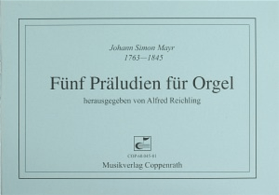 Funf Praludien fur Orgel