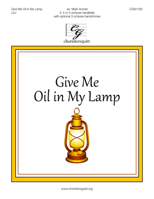 Give Me Oill in My Lamp