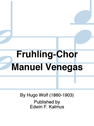 Fruhling-Chor Manuel Venegas