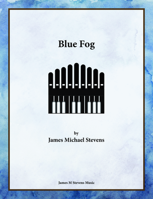 Blue Fog - Organ Solo