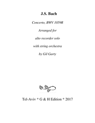 Concerto BWV 1059R (arrangement for alto recorder and string orchestra)