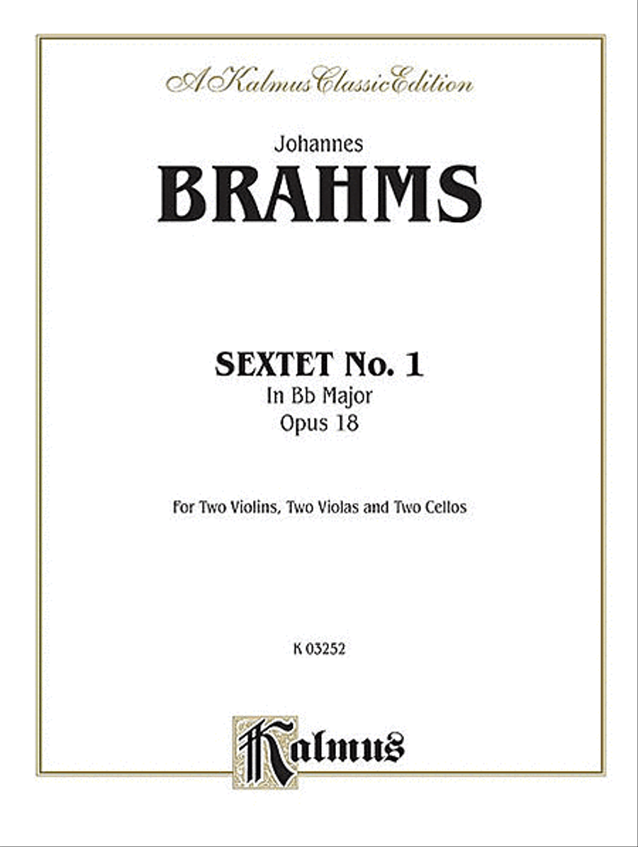 Sextet in B-flat Major, Op. 18 by Johannes Brahms Small Ensemble - Sheet Music