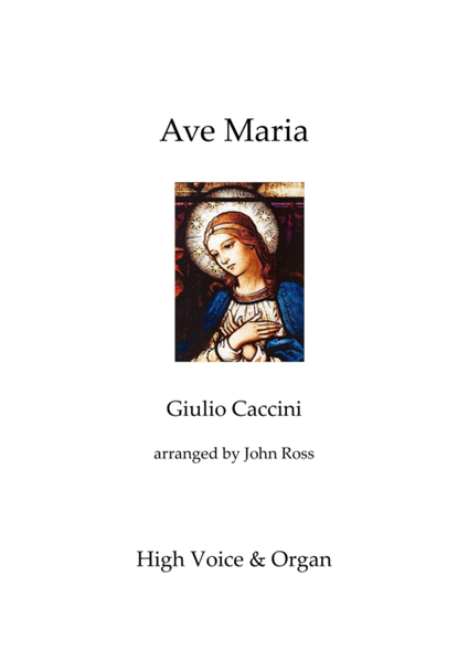Ave Maria (Caccini) - High Voice, Organ image number null