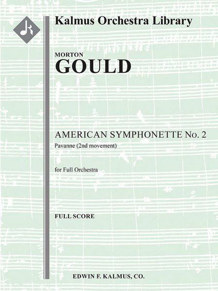 American Symphonette No. 2: Pavanne (2nd Movement)