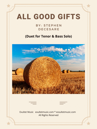 Book cover for All Good Gifts (Duet for Tenor and Bass Solo)