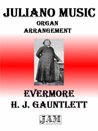 EVERMORE - H. J. GAUNTLETT (HYMN - EASY ORGAN)
