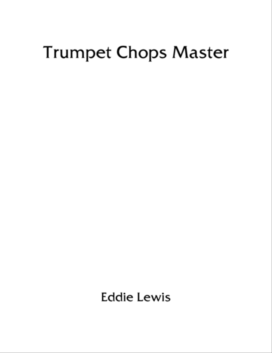 Trumpet Chops Master by Eddie Lewis