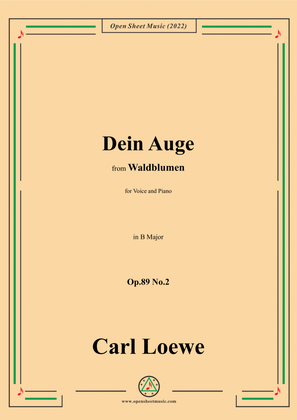 Loewe-Dein Auge,Op.89 No.2,in B Major