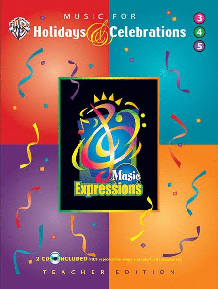 Music Expressions[TM] Supplementary Grades 3-5: Music for Holidays and Celebrations