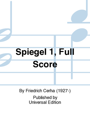 Spiegel 1, Full Score