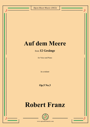 Book cover for Franz-Auf dem Meere,in a minor,Op.5 No.3,from 12 Gesange