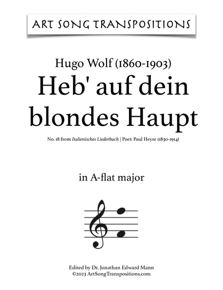 WOLF: Heb’ auf dein blondes Haupt (transposed to A-flat major)