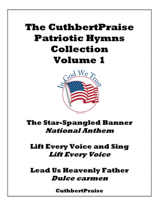 CuthbertPraise Patriotic Hymns Collection, Volume 1