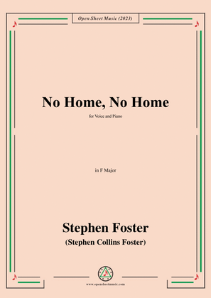 Book cover for S. Foster-No Home,No Home,in F Major