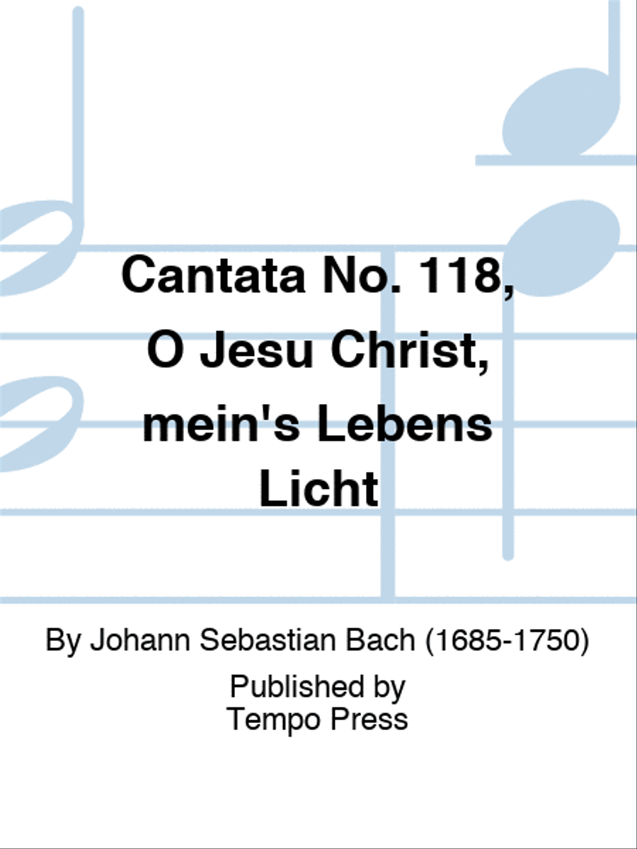 Cantata No. 118, O Jesu Christ, mein's Lebens Licht Choir scores gallery preview page 1