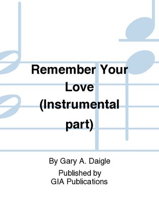 Book cover for Remember Your Love - Instrument edition