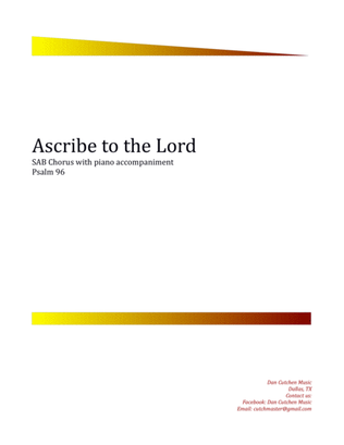 Choral - "Ascribe to the Lord" SAB