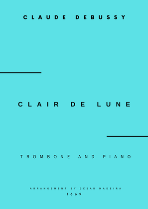 Clair de Lune by Debussy - Trombone and Piano (Full Score and Parts)