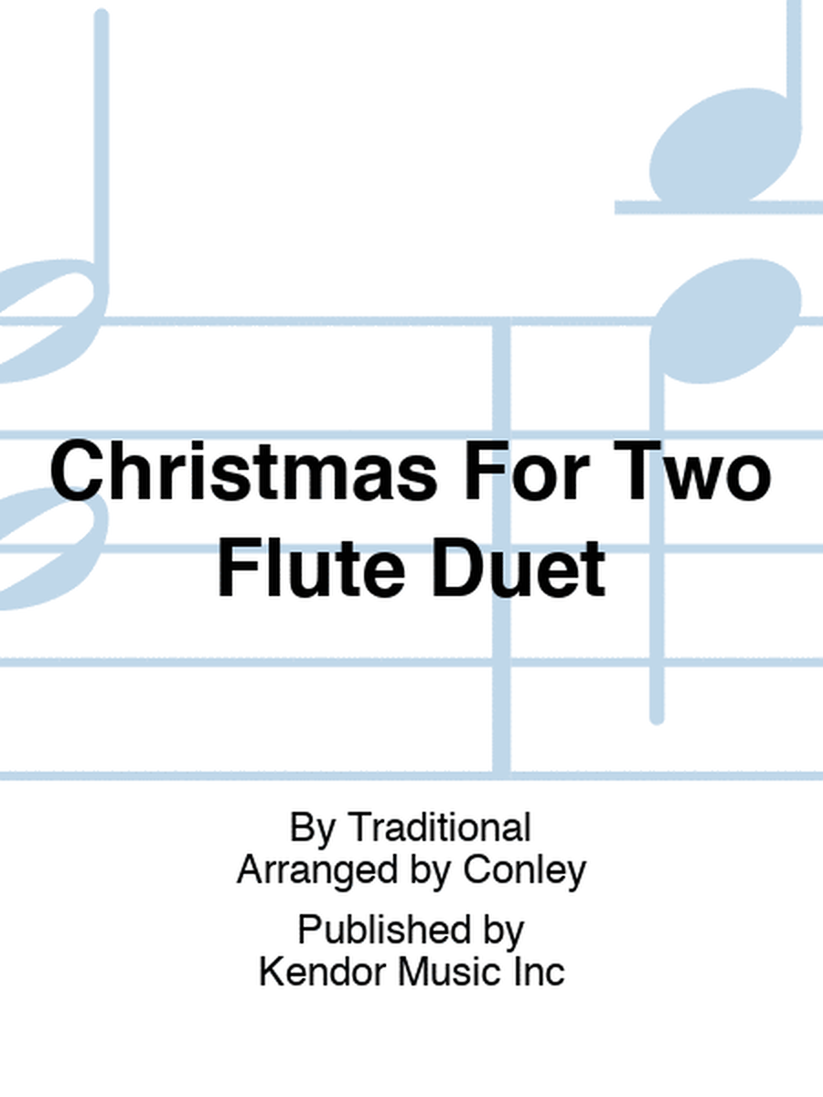 Christmas For Two Flute Duet
