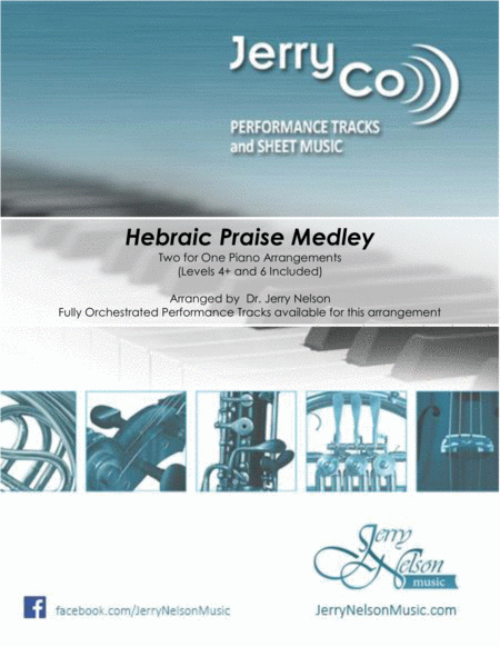 Hebraic Praise Medley (2 for 1 PIANO Arrangements) image number null