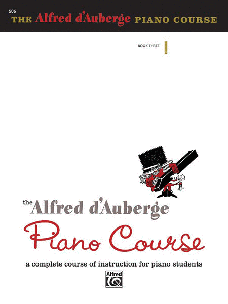 Alfred d'Auberge Piano Course Lesson Book, Book 3 by Alfred d'Auberge Piano Method - Sheet Music
