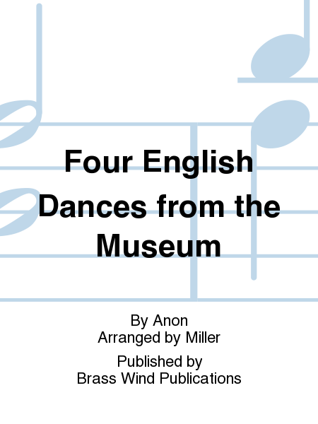 Four English Dances from the Museum
