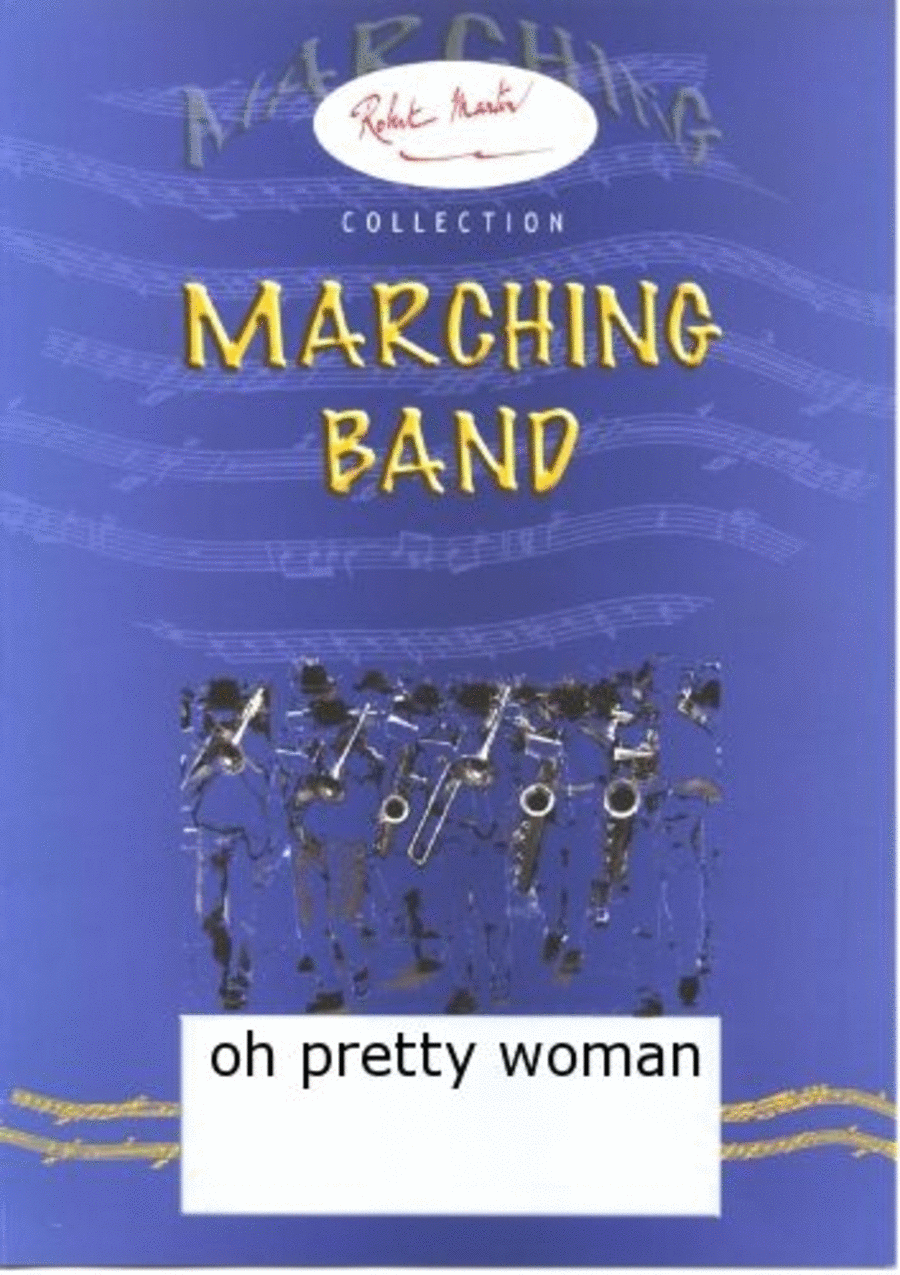 Oh Pretty Woman Oh Pretty Woman Marching Band scores gallery preview page 1