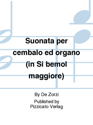 Suonata per cembalo ed organo (in Si bemol maggiore)