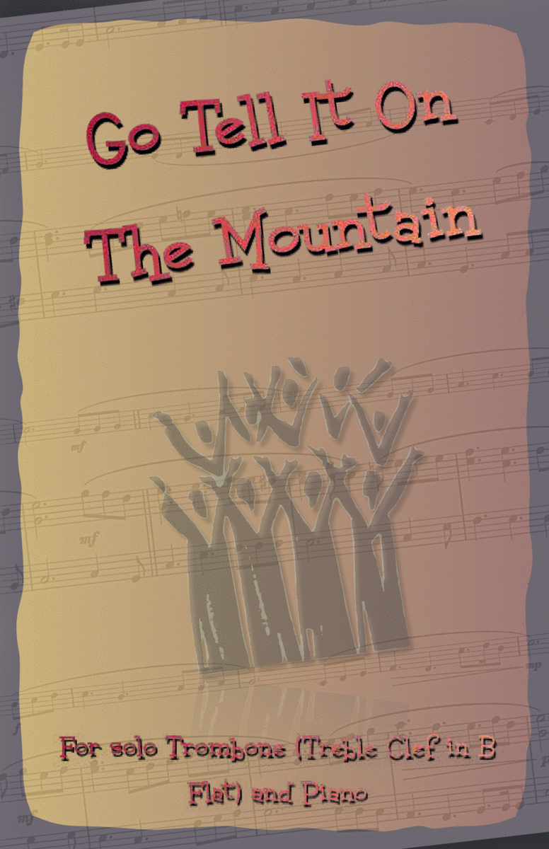 Go Tell It On The Mountain, Gospel Song for Trombone (Treble Clef in B Flat) and Piano