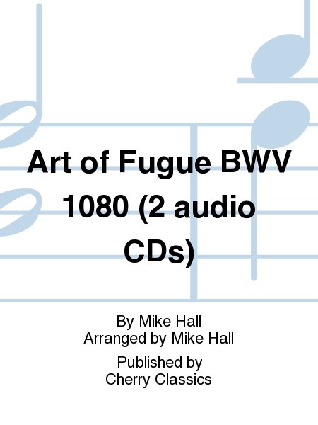 Art of Fugue BWV 1080 (2 audio CDs)
