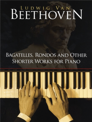 Beethoven - Bagatelles Rondos Other Short Piano