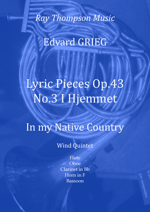 Grieg: Lyric Pieces Op.43 No.3 I Hjemmet (In my Native Country) - wind quintet