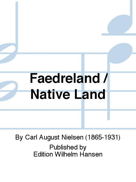 Faedreland / Native Land