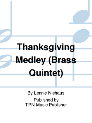 Thanksgiving Medley (Brass Quintet)