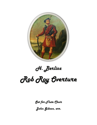 Book cover for Berlioz - Rob Roy Overture for Flute Choir