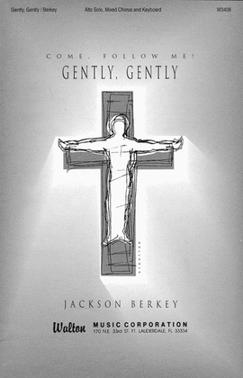 Book cover for Gently, Gently (from Come, Follow Me)