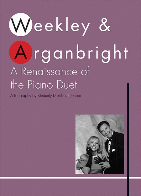 Weekley & Arganbright: A Renaissance of the Piano Duet