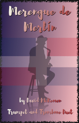 Merengue de Merlín, for Trumpet and Trombone Duet