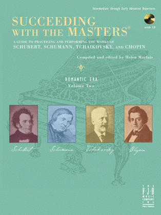 Book cover for Succeeding with the Masters, Romantic Era, Volume Two