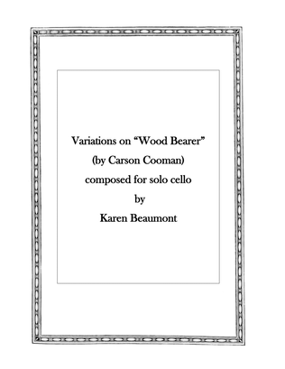 Variations on "Wood Bearer"