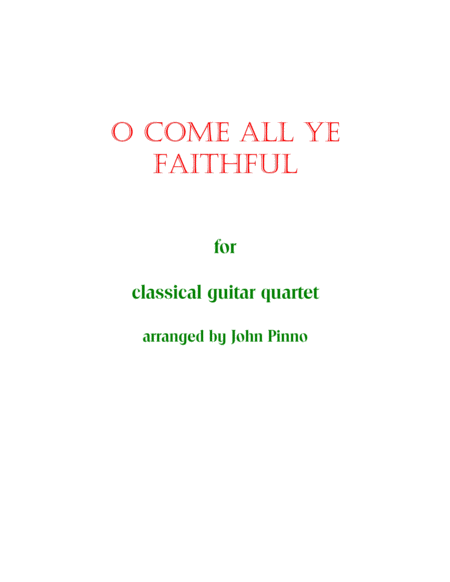 O Come All Ye Faithful (classical guitar quartet)