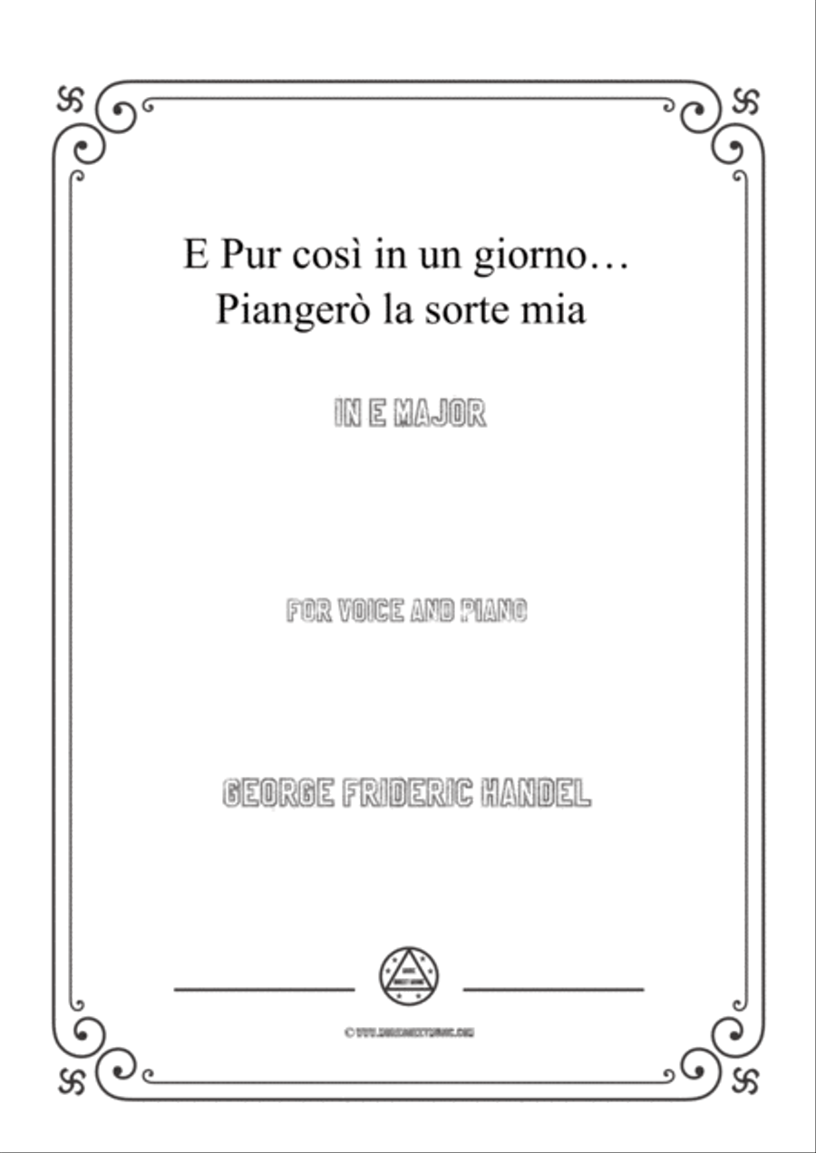 Handel-E pur così in un giorno...Piangerò la sorte mia in E Major,for Voice and Piano Voice Solo scores gallery preview page 1
